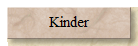 Kinder